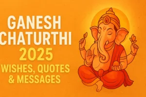 🌺 Ganesh Chaturthi 2025 Wishes, Quotes & Messages in Hindi, English & Marathi 2 🌺 Ganesh Chaturthi 2025 Wishes, Quotes & Messages in Hindi, English & Marathi